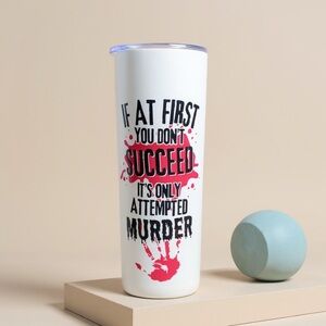 White Tumbler with Motivational Quote